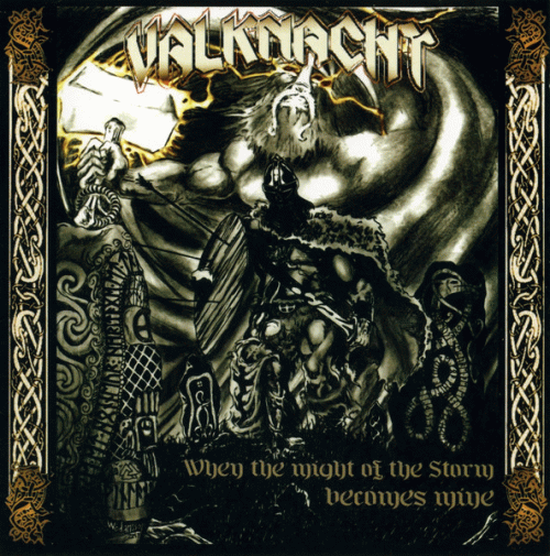 Valknacht : When the Might of the Storm Becomes Mine